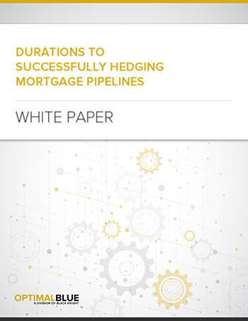 Durations To Successfully Hedging Mortgage Pipelines