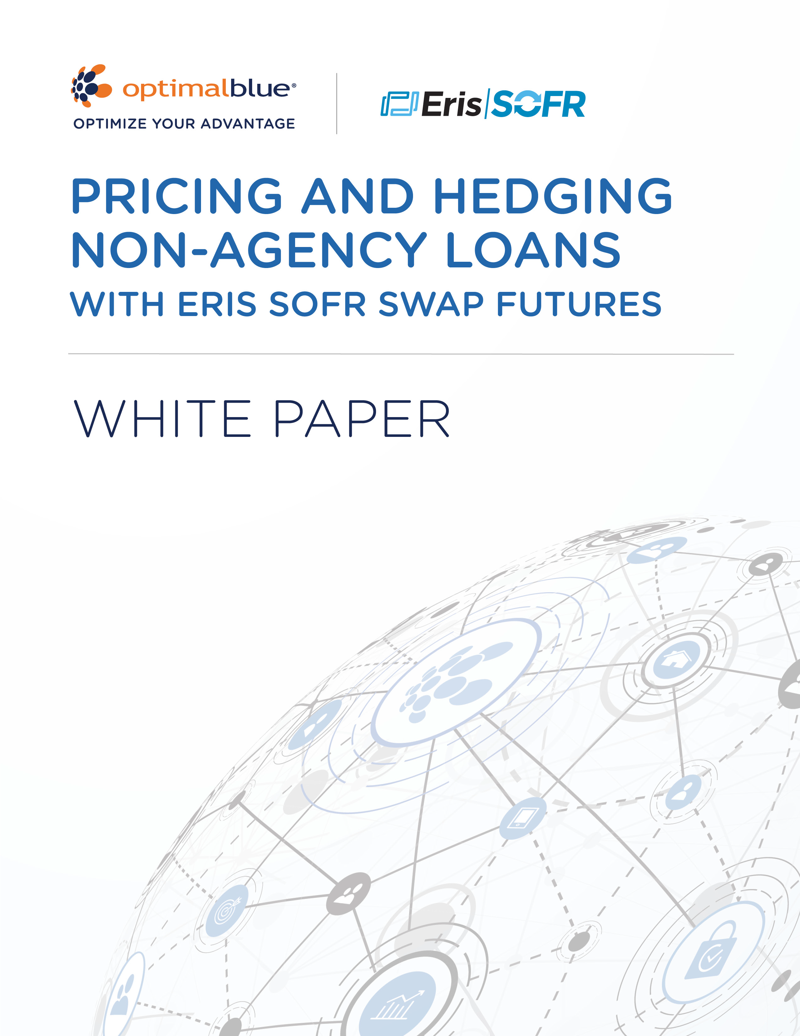 Pricing and Hedging Non-Agency Loans With Eris SOFR Swap Futures