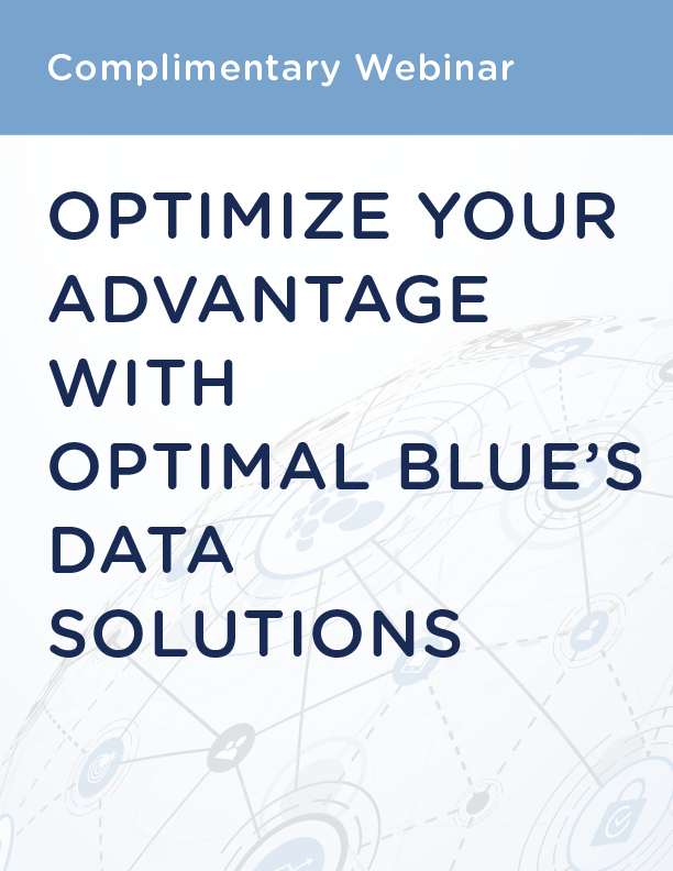 Optimize Your Advantage With Optimal Blue’s Data Solutions