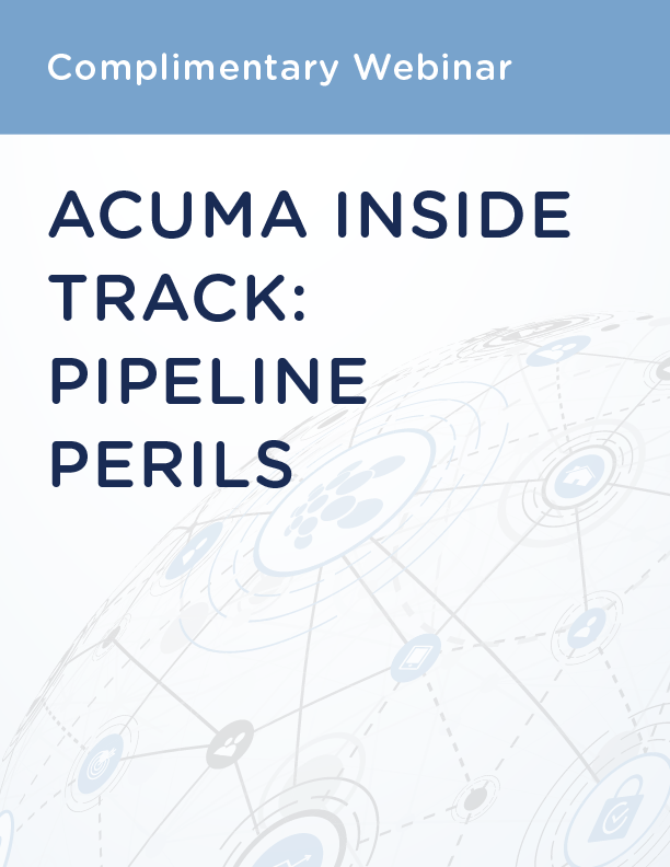 ACUMA Inside Track:<br>Pipeline Perils