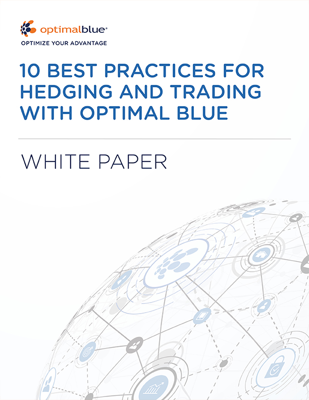 10 Best Practices for Hedging and Trading With Optimal Blue